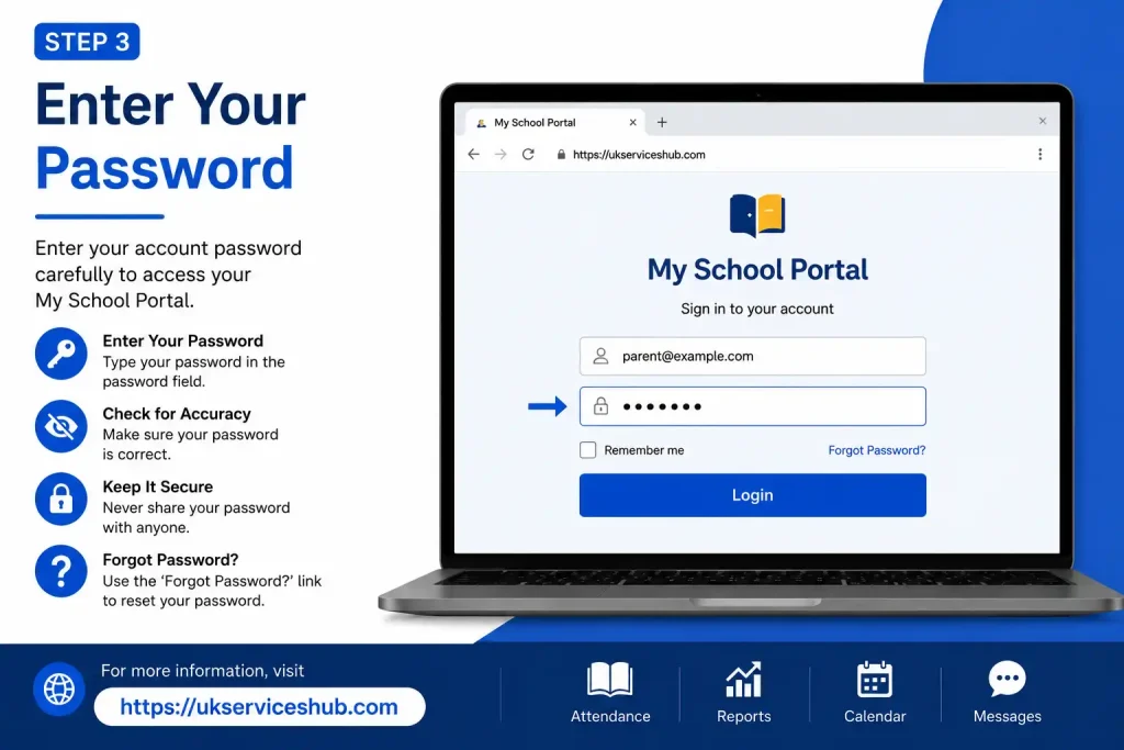 Step 3 showing how to enter your password securely on the My School Portal login page at ukserviceshub.com.