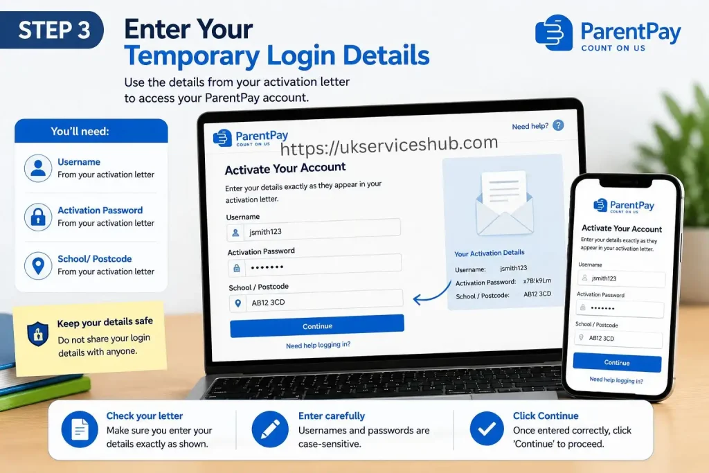 Step 3 of the ParentPay activation process showing users entering their temporary username, activation password, and school details on the ParentPay activation page.