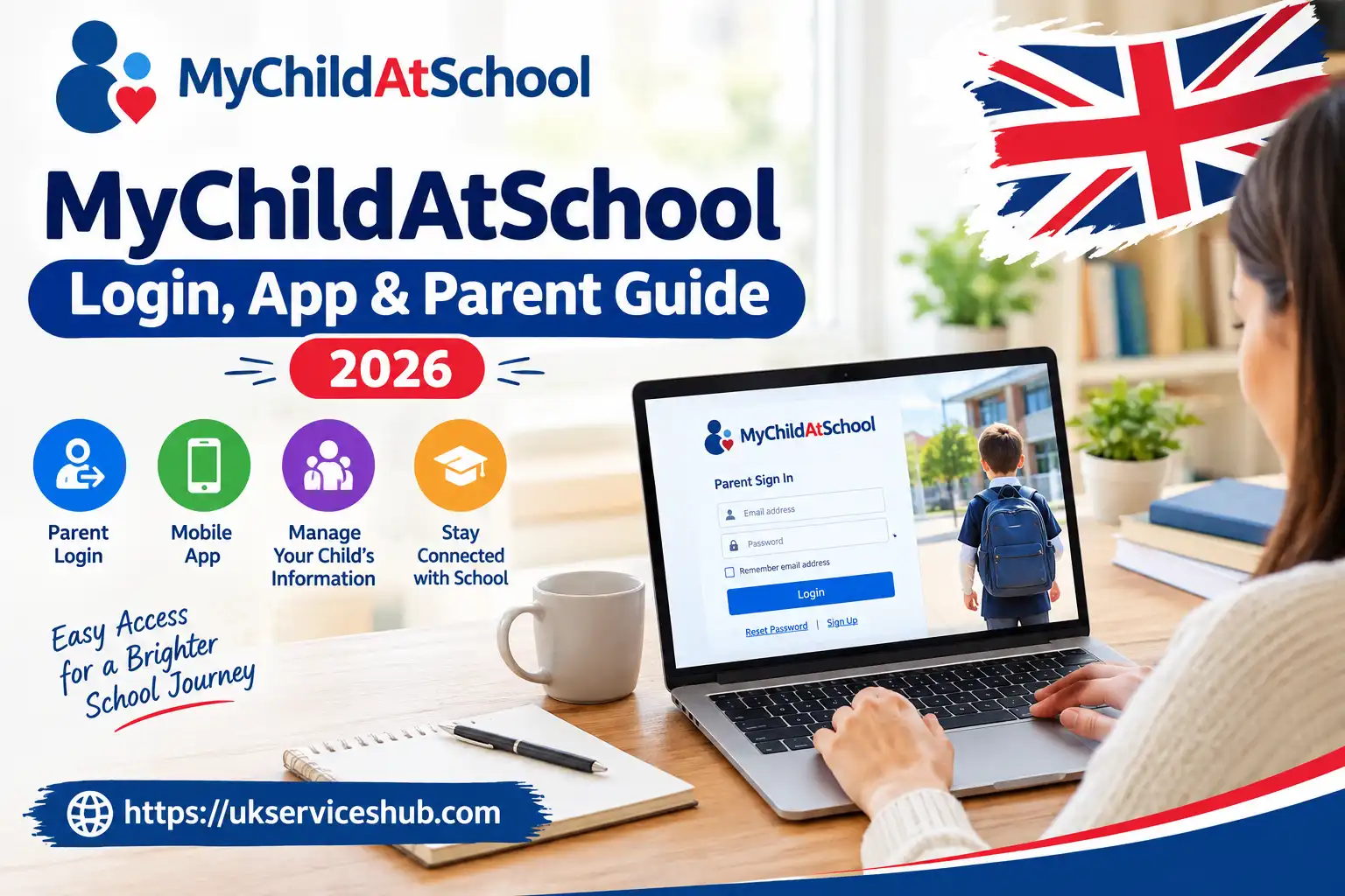 MyChildAtSchool Parent Login Guide 2026 showing laptop screen with parent sign-in page, UK flag, and mobile app icons.